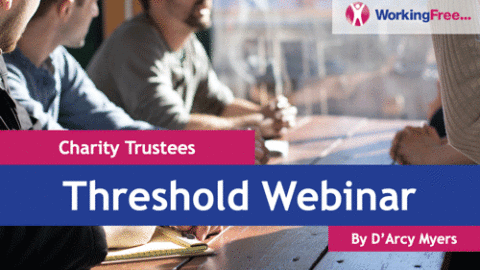 27.10.20 – WorkingFree Threshold Webinar – Charity Trustees